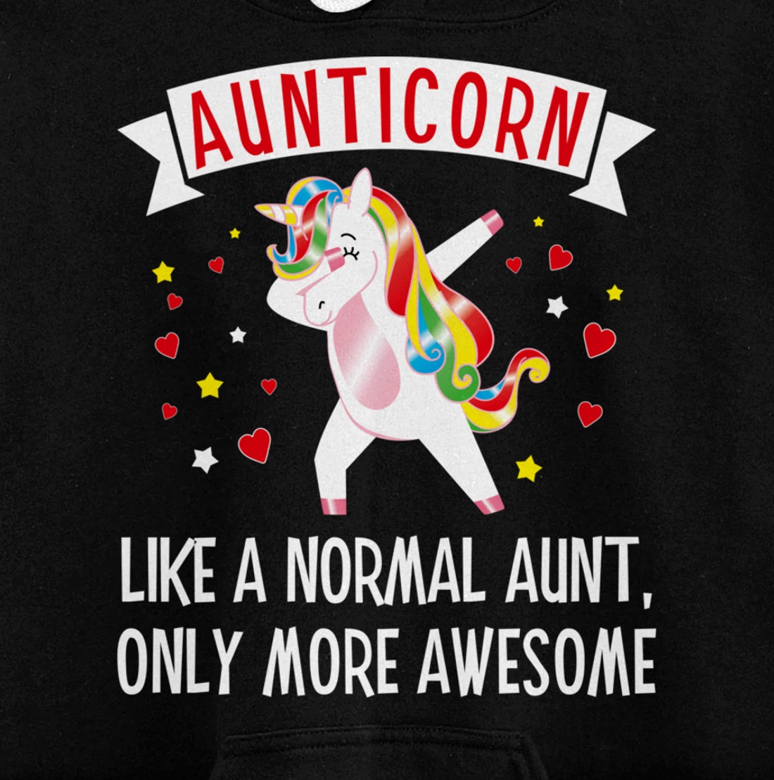 Aunticorn Like An Aunt Only More Awesome Tee Best Aunt Ever Pullover Hoodie