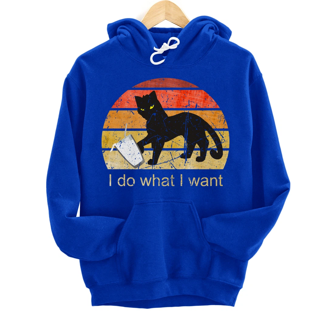 I DO WHAT I WANT CAT, CAT, 70th, 80th, CAT LOVER, VINTAGE Pullover Hoodie