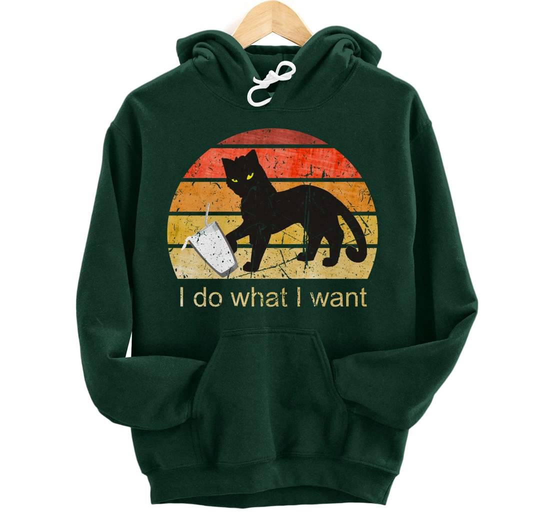 I DO WHAT I WANT CAT, CAT, 70th, 80th, CAT LOVER, VINTAGE Pullover Hoodie