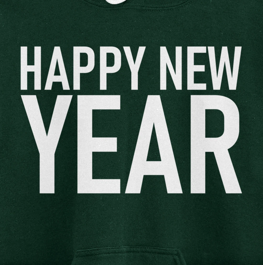 Happy New Year New years Eve Pullover Hoodie