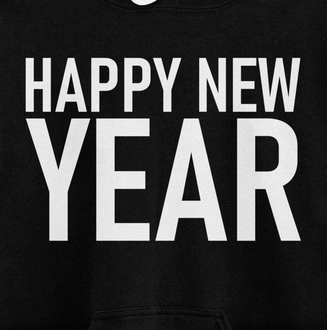 Happy New Year New years Eve Pullover Hoodie