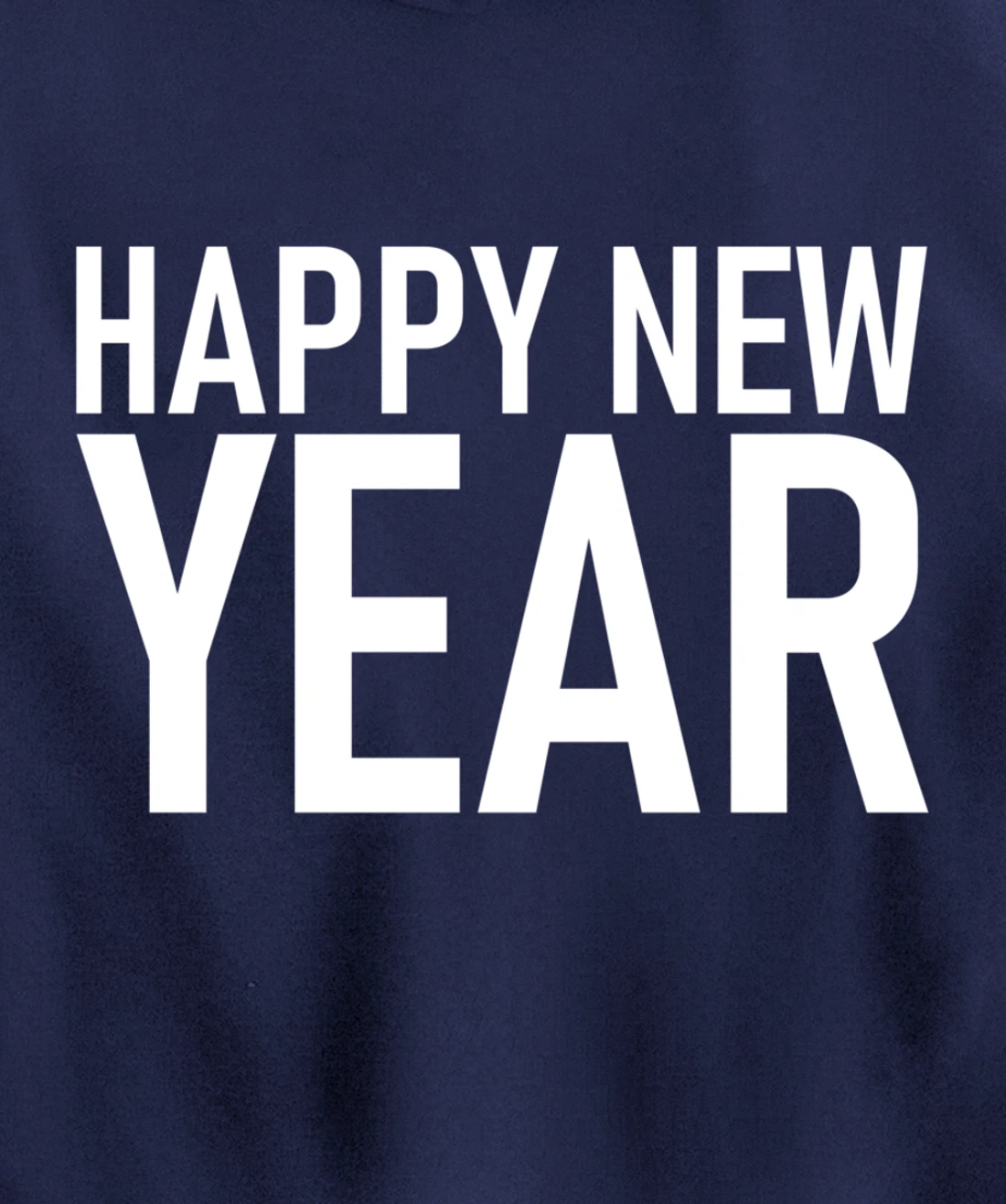 Happy New Year New years Eve Pullover Hoodie
