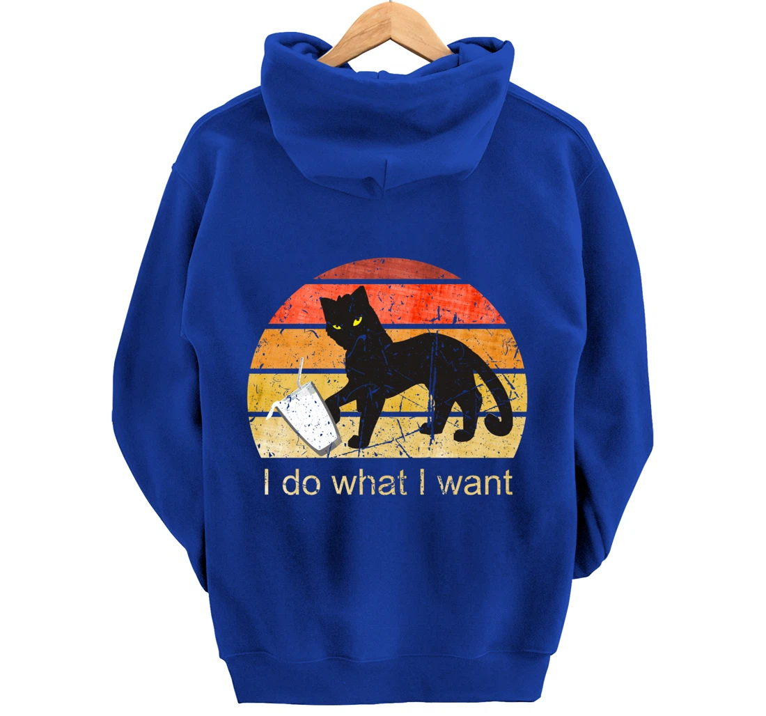 I DO WHAT I WANT CAT, CAT, 70th, 80th, CAT LOVER, VINTAGE Pullover Hoodie