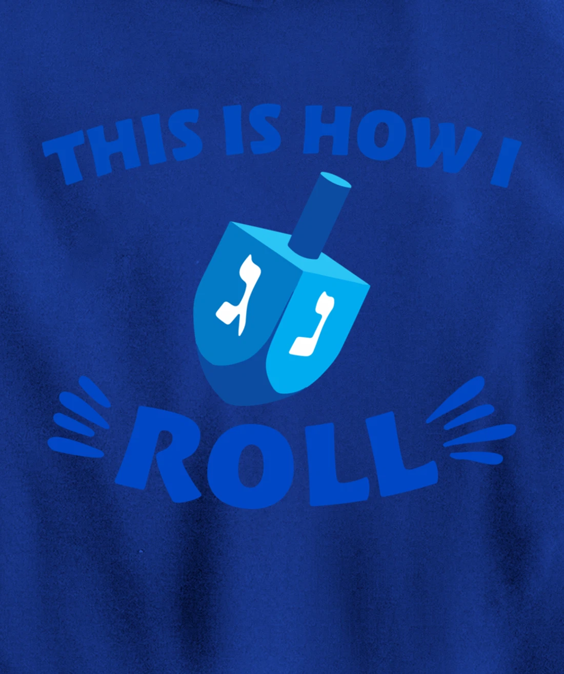 This Is How I Roll Pullover Hoodie