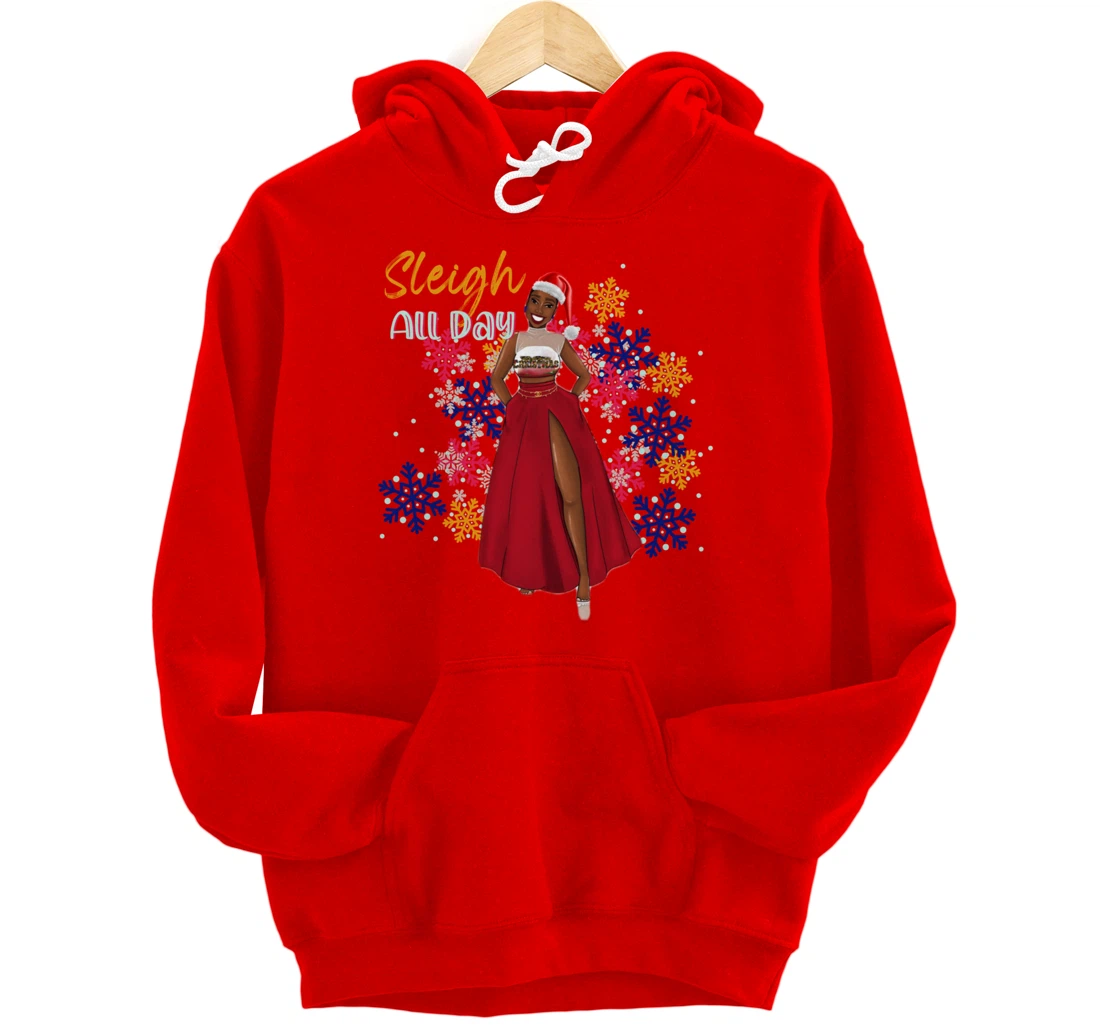 Sleigh All DAy Pullover Hoodie