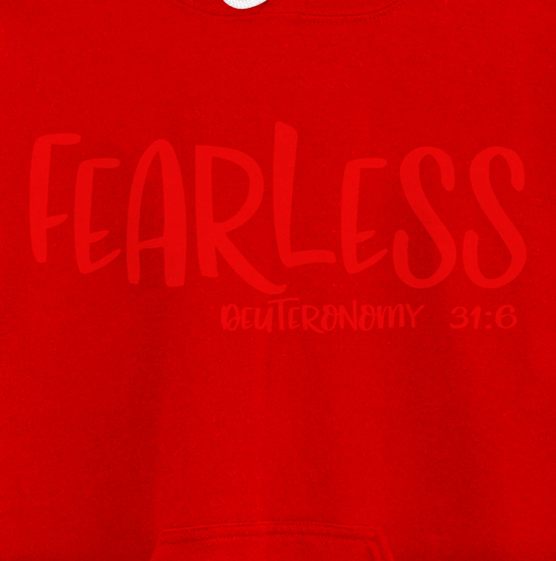 Fearless Deuteronomy 31:6 Matching Friends Matching Family Pullover Hoodie