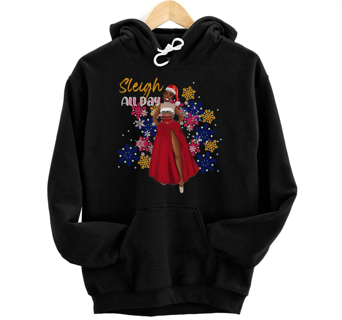 Sleigh All DAy Pullover Hoodie