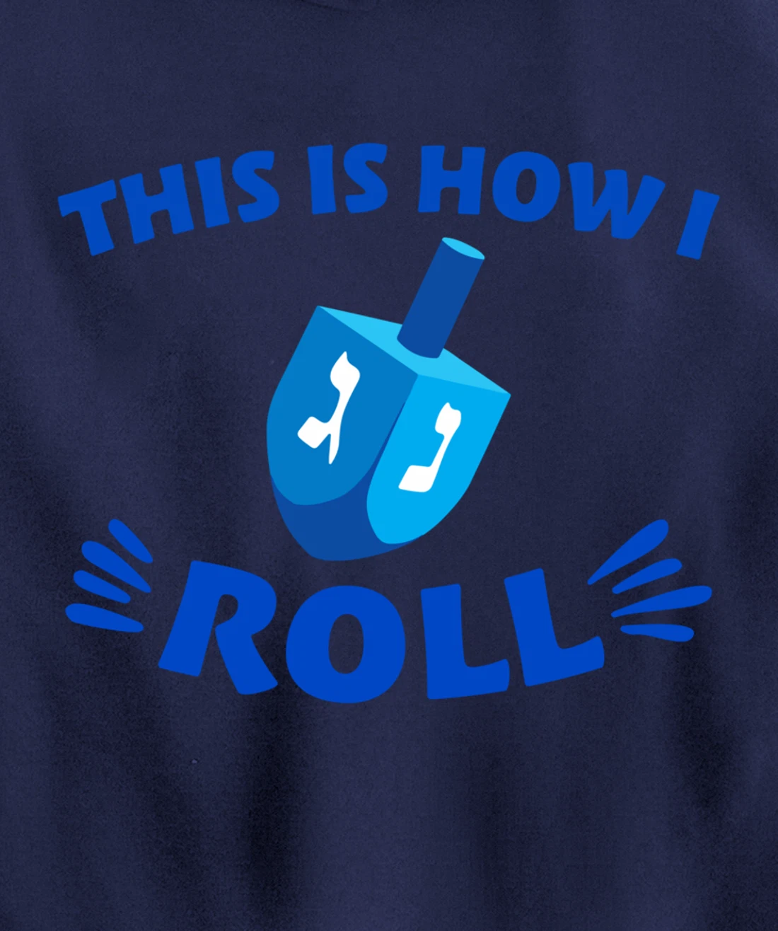 This Is How I Roll Pullover Hoodie