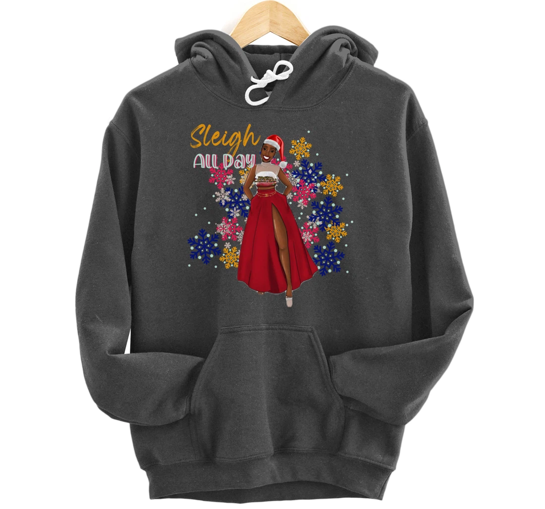 Sleigh All DAy Pullover Hoodie