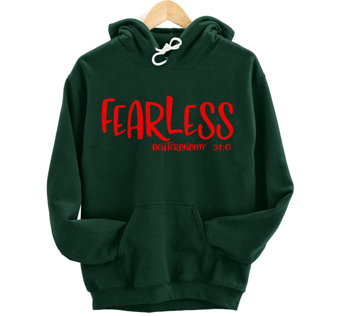 Fearless Deuteronomy 31:6 Matching Friends Matching Family Pullover Hoodie