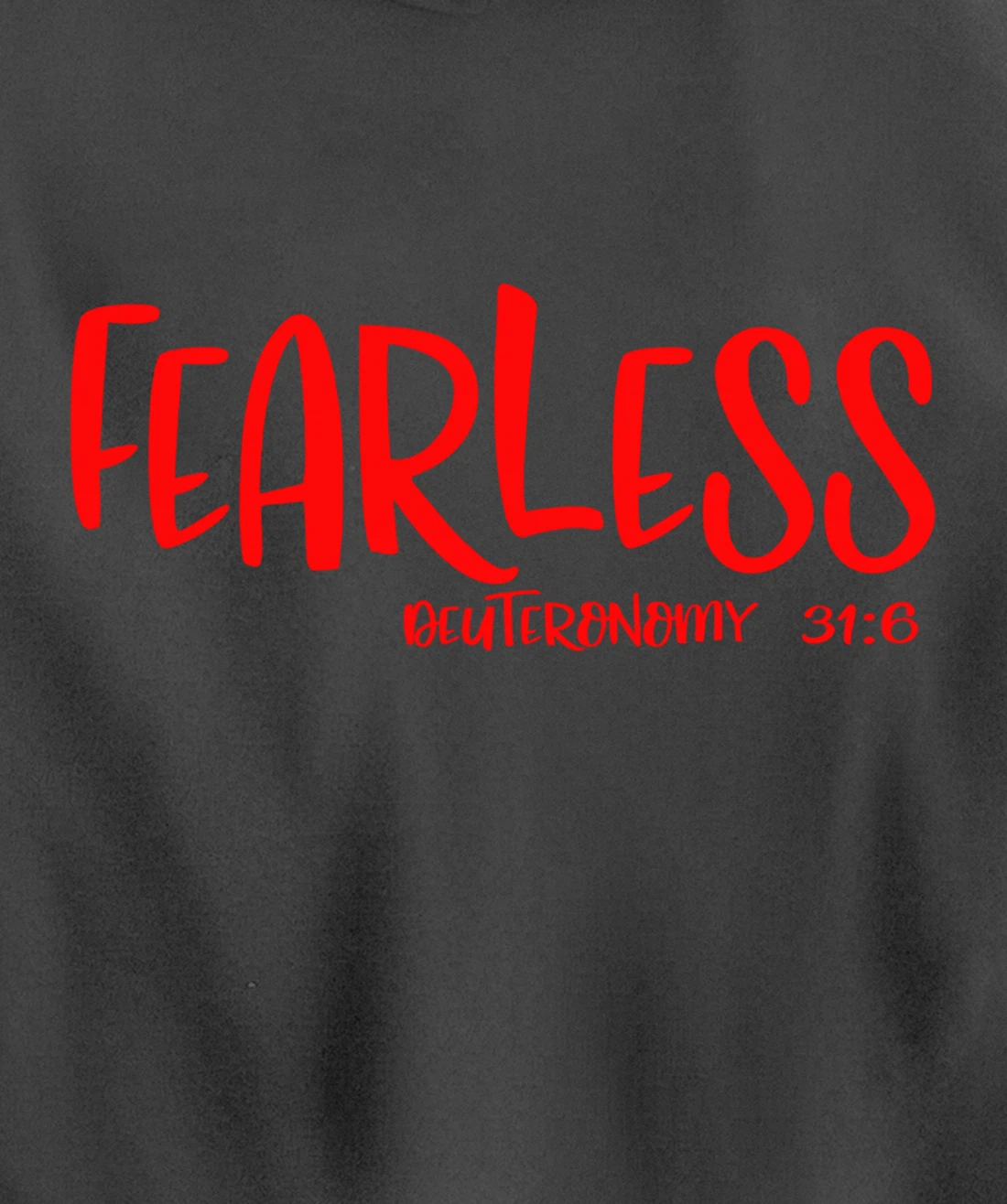 Fearless Deuteronomy 31:6 Matching Friends Matching Family Pullover Hoodie
