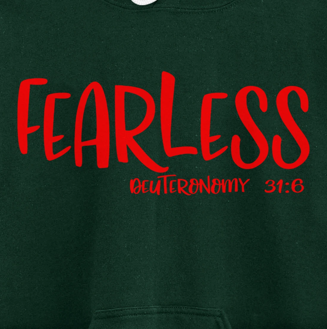 Fearless Deuteronomy 31:6 Matching Friends Matching Family Pullover Hoodie