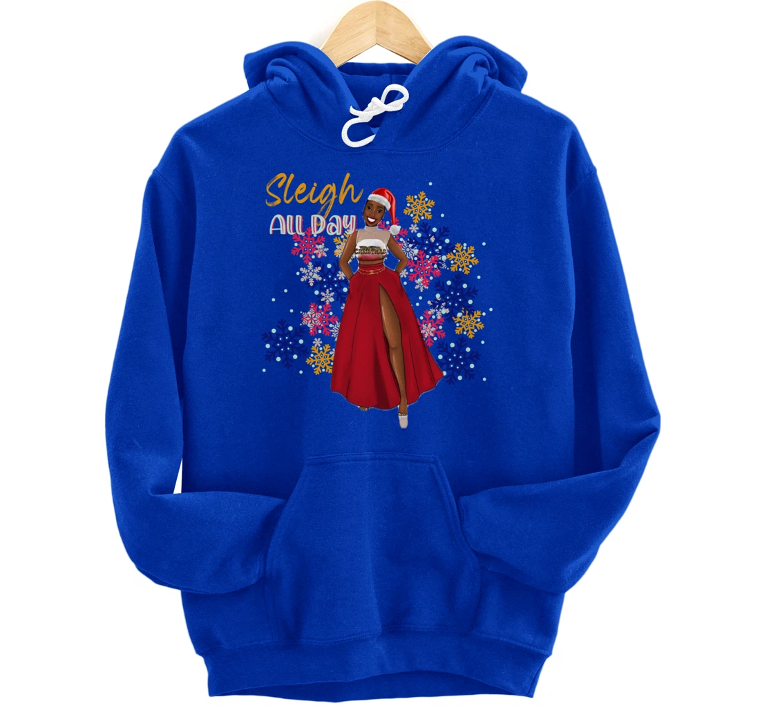 Sleigh All DAy Pullover Hoodie