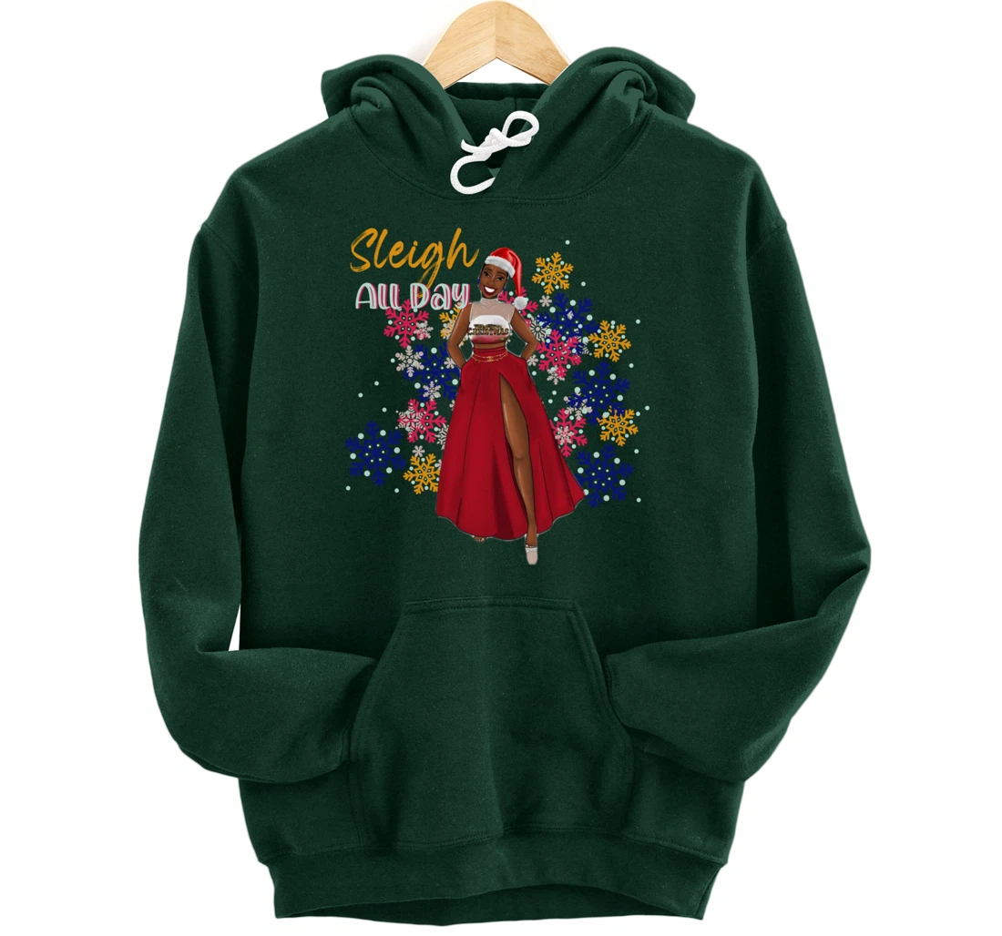 Sleigh All DAy Pullover Hoodie
