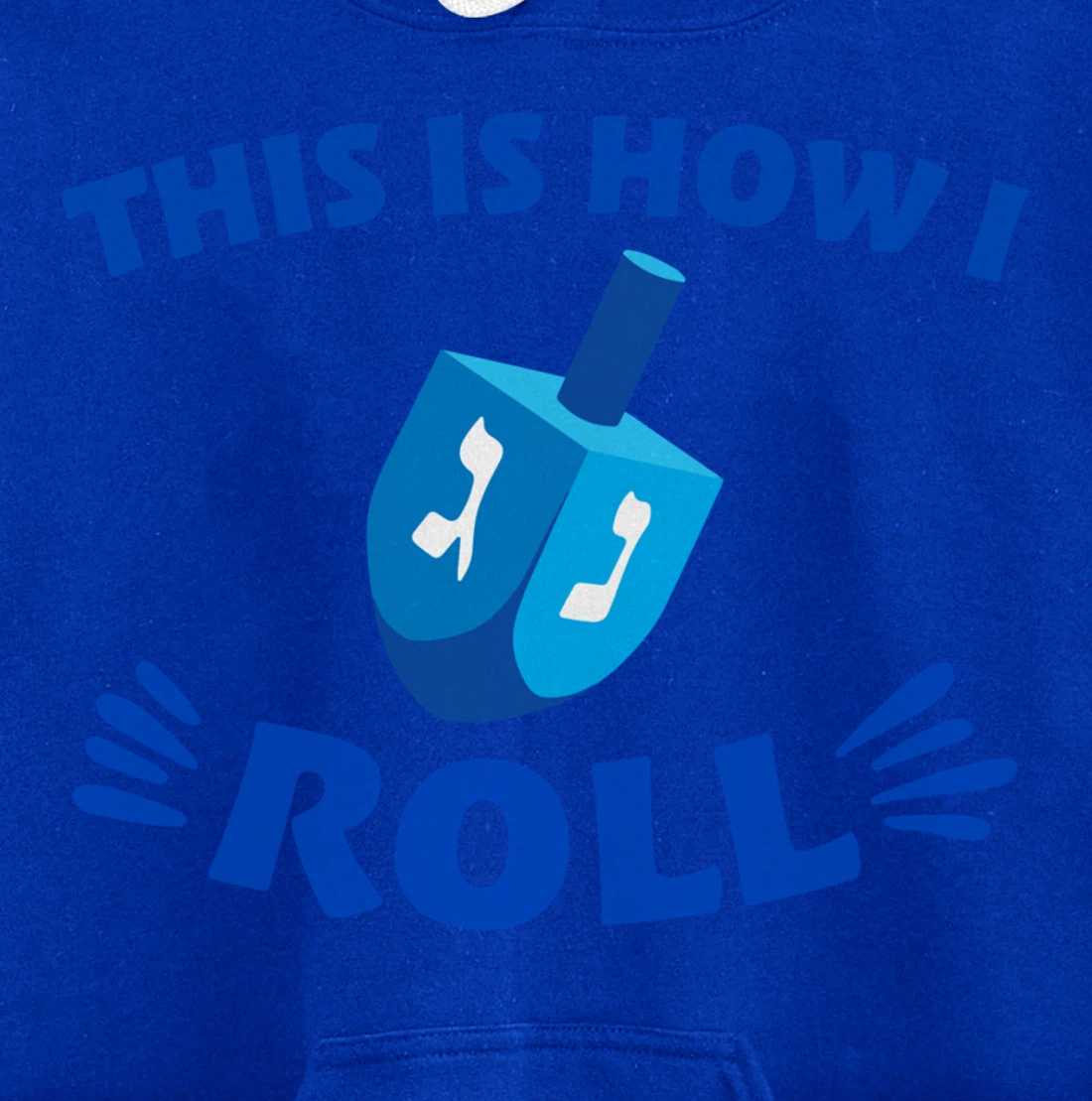 This Is How I Roll Pullover Hoodie