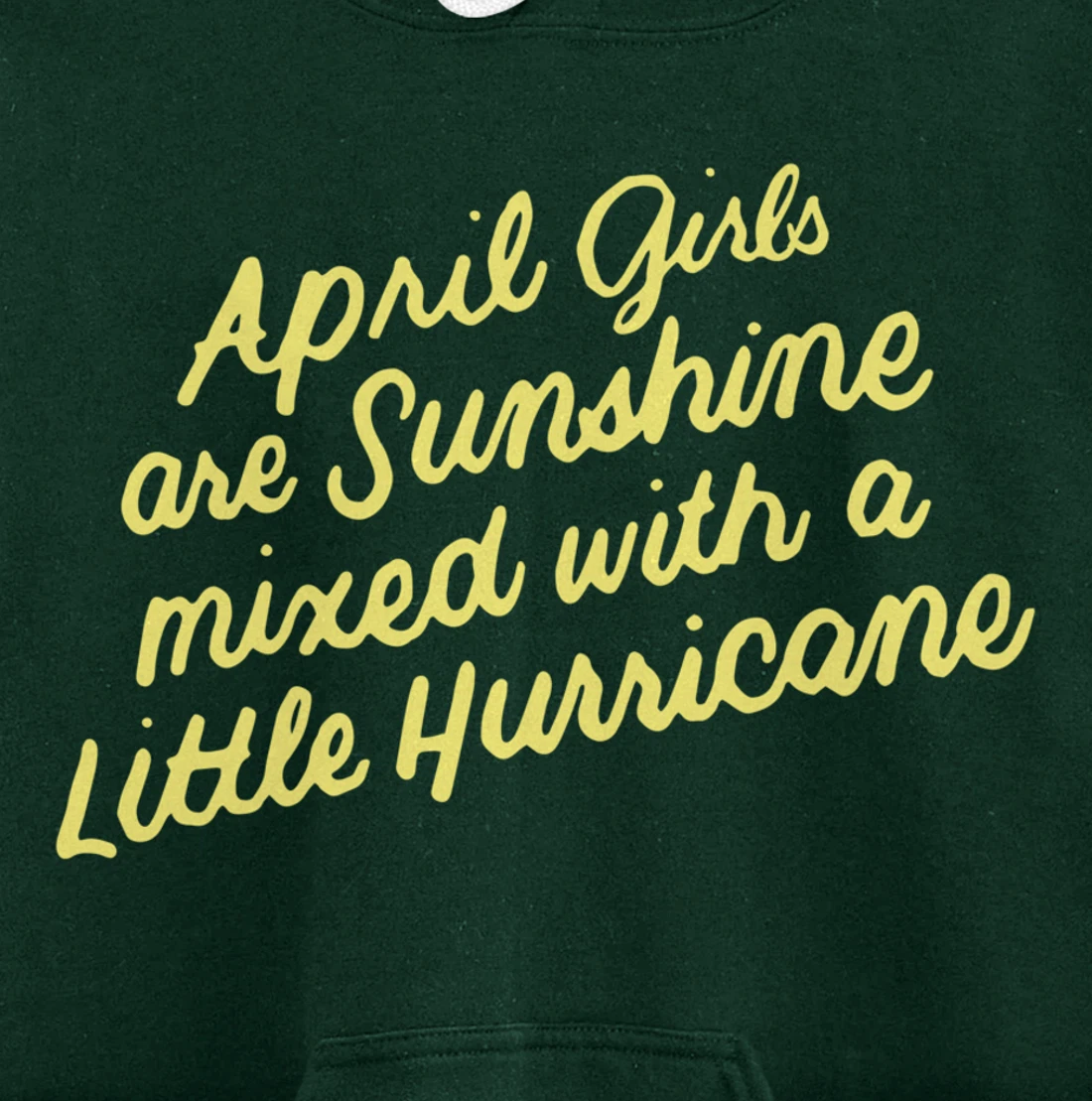 April Girls Are Sunshine Mixed with a Little Hurricane Pullover Hoodie