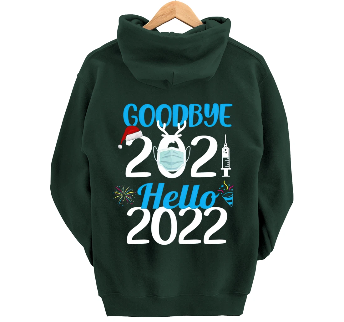 Happy New Year 2022 Goodbye 2021 Family Party Pullover Hoodie