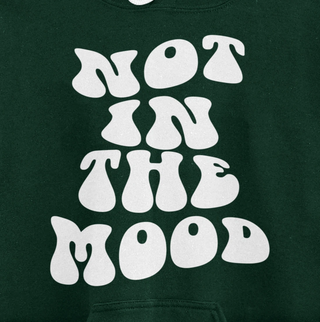 Not In The Mood, Emotion Mood Aesthetic Trendy Pullover Hoodie