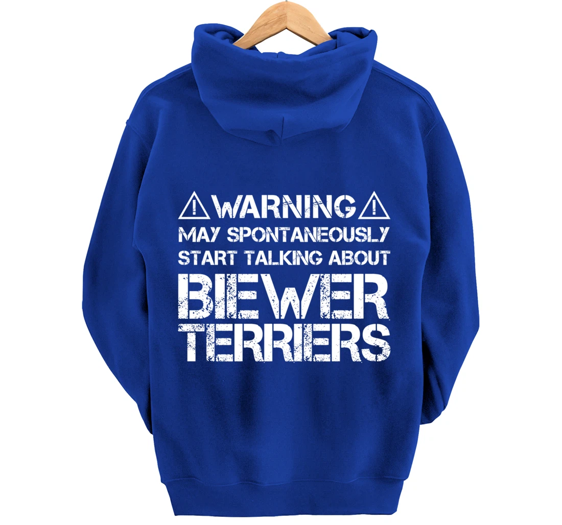 Warning May Start Talking About Biewer Terriers Pullover Hoodie