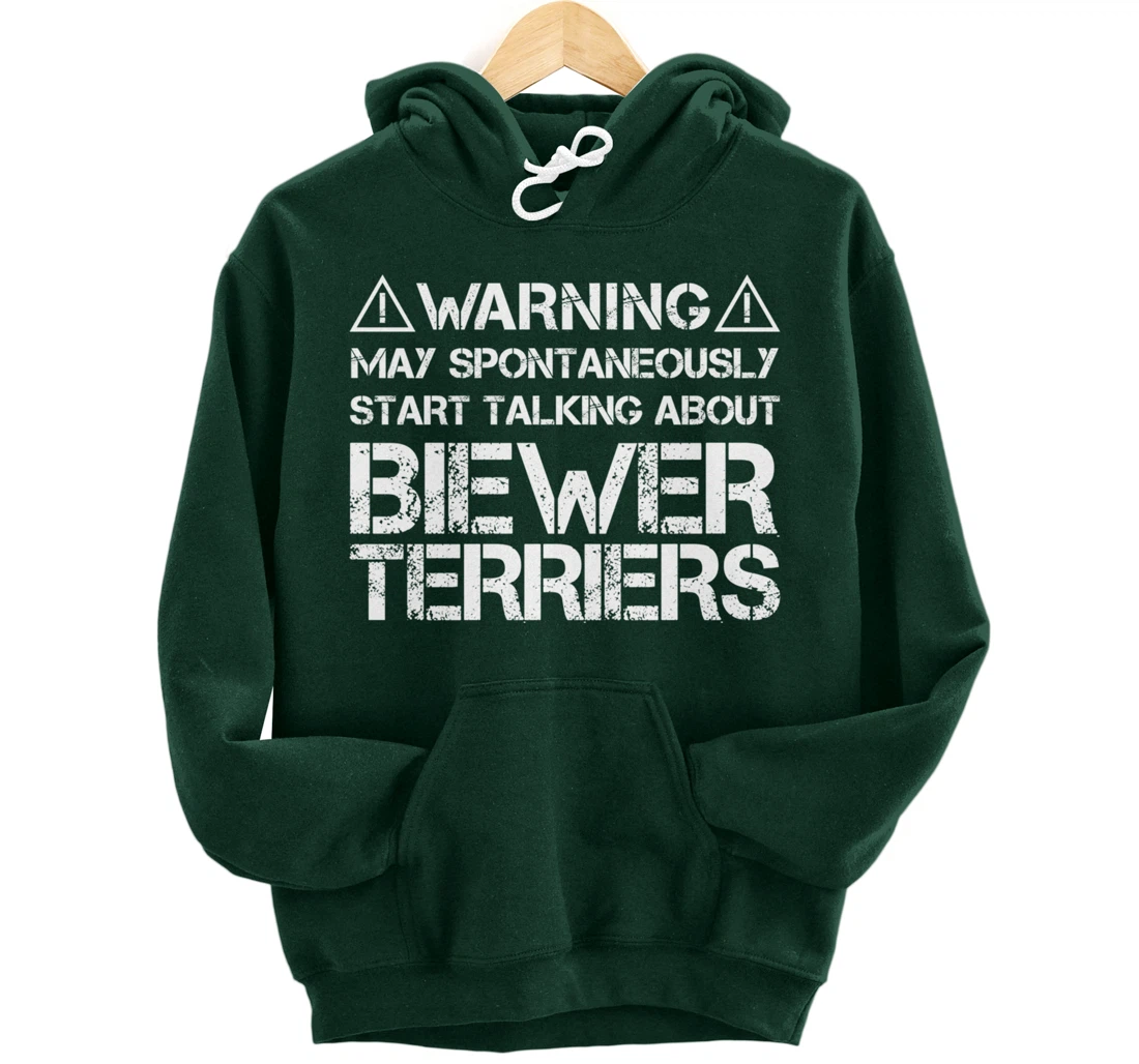 Warning May Start Talking About Biewer Terriers Pullover Hoodie