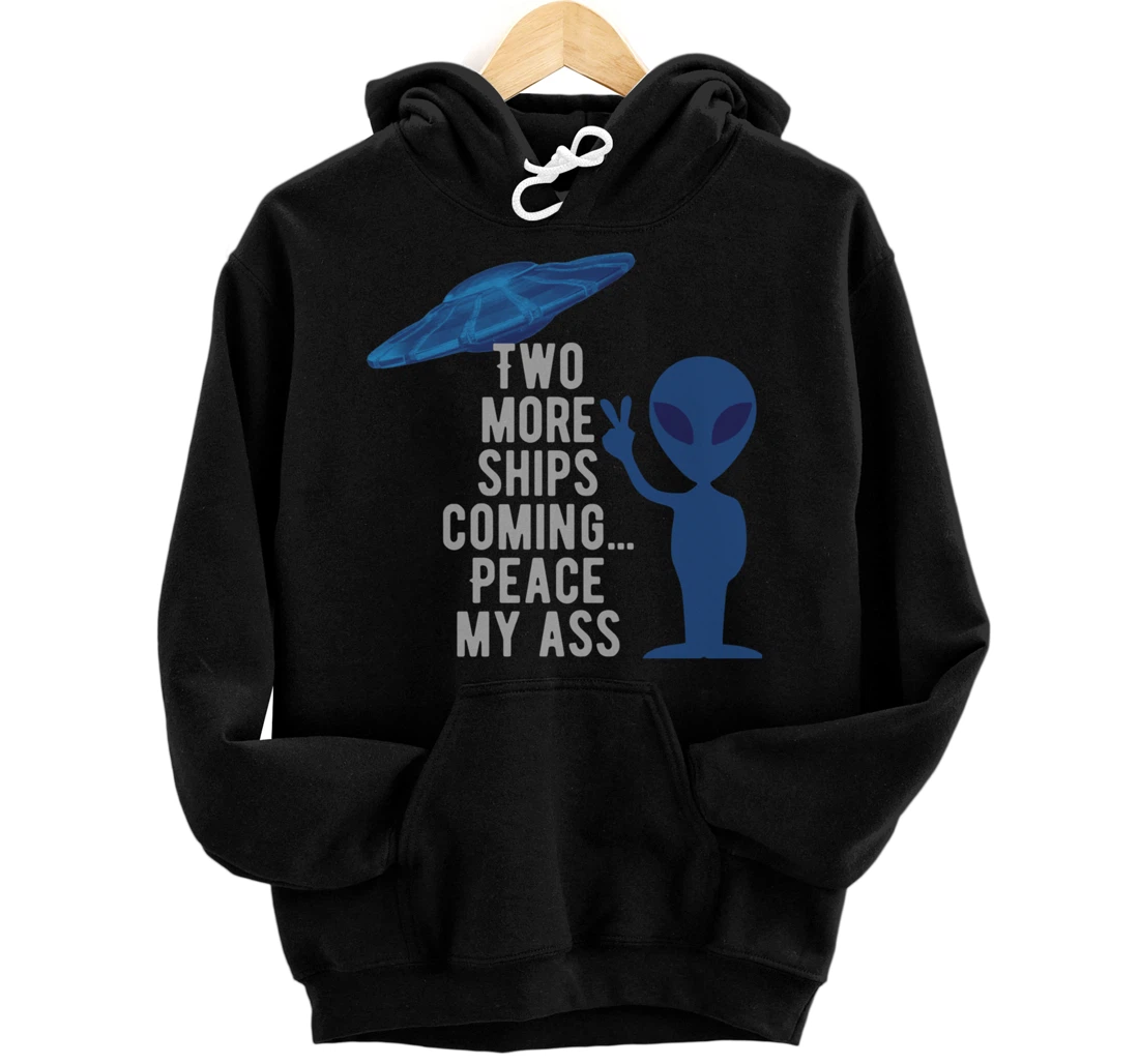 Aliens Arrive Funny Pullover Hoodie