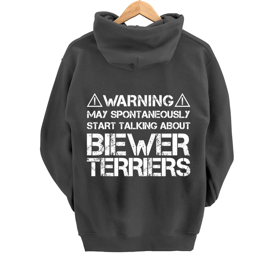 Warning May Start Talking About Biewer Terriers Pullover Hoodie
