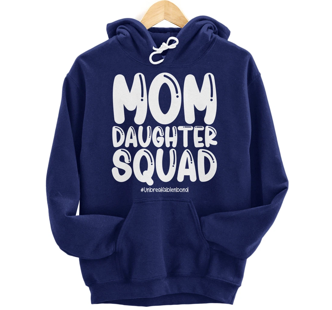 Mom Daughter Squad Shirts Mom and Daughter Shirts Pullover Hoodie