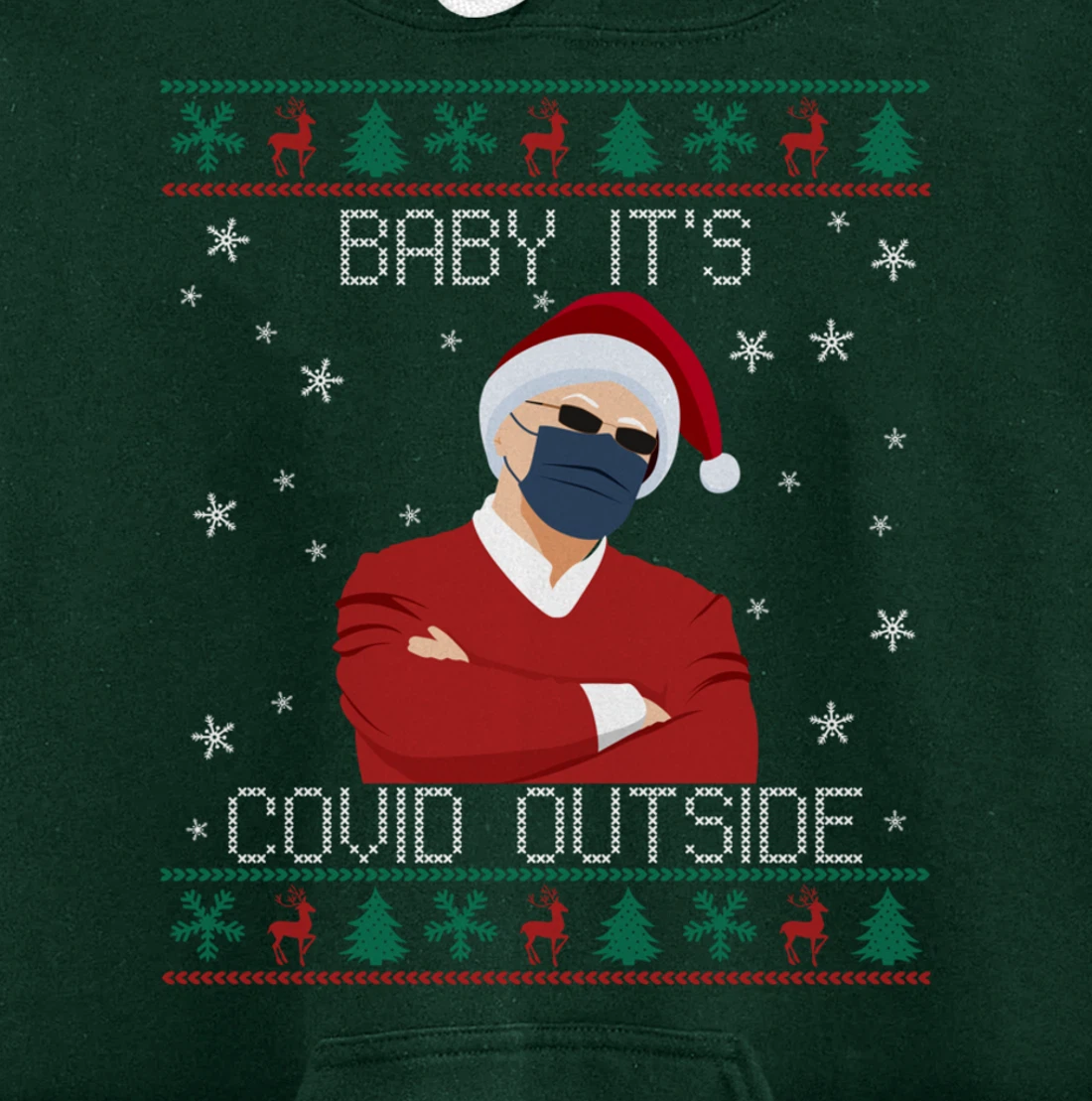 Baby It's Covid Outside Funny Santa Face Mask 2021 Ugly Xmas Pullover Hoodie