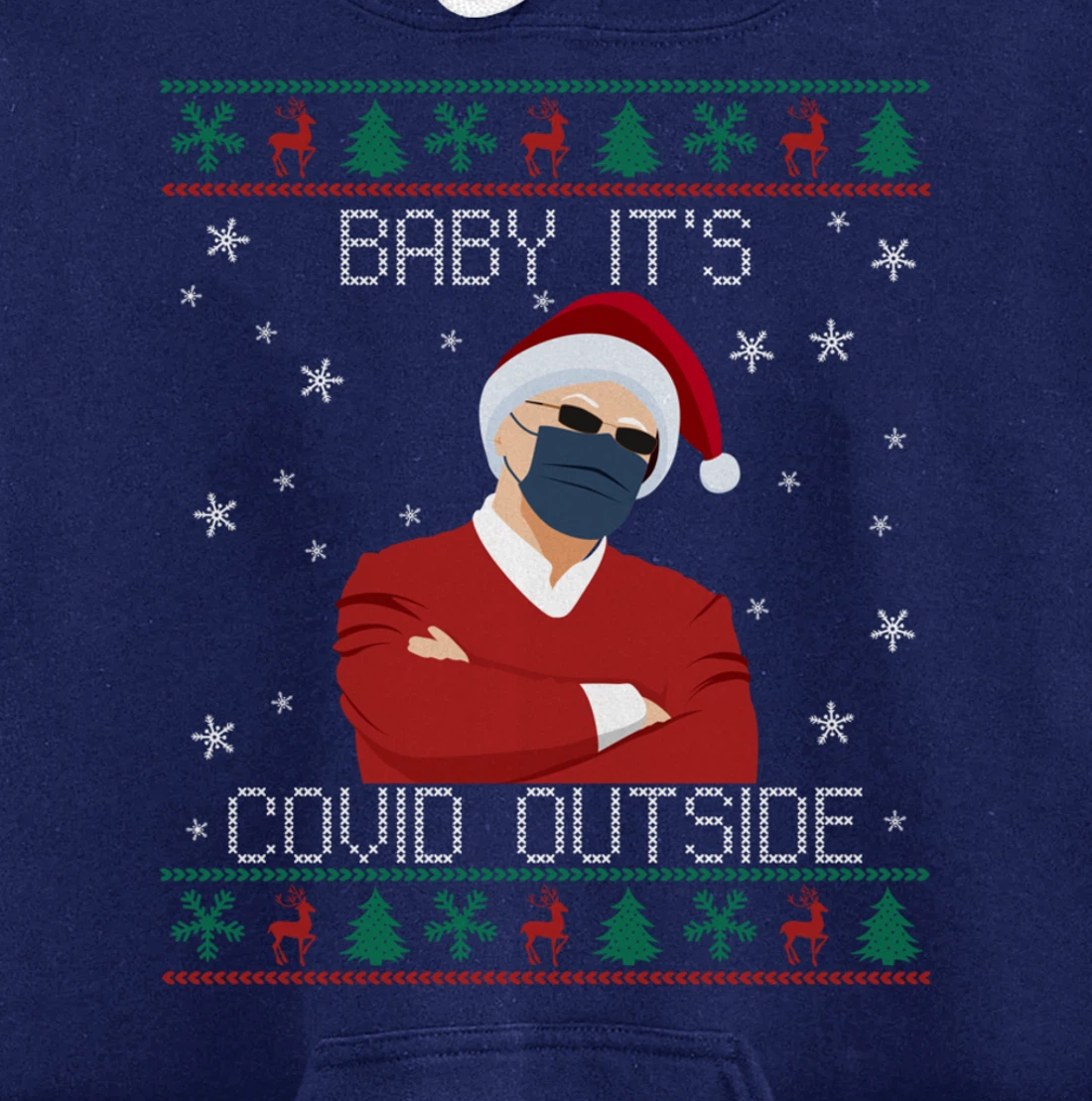 Baby It's Covid Outside Funny Santa Face Mask 2021 Ugly Xmas Pullover Hoodie