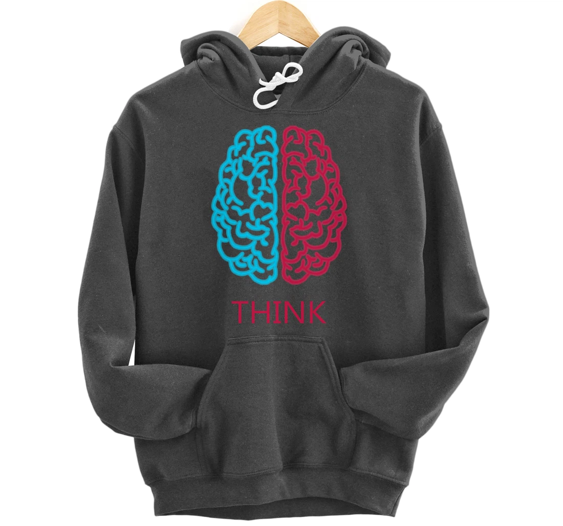 Think Brain Science Art Neuroscience Neurologist Study Tee Pullover Hoodie