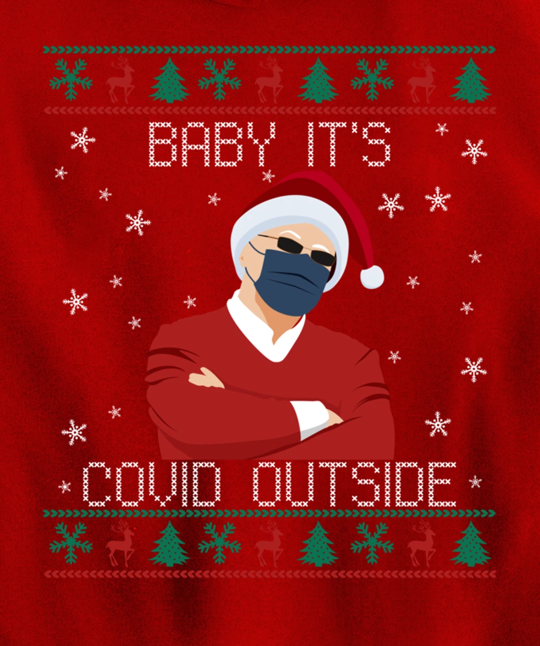 Baby It's Covid Outside Funny Santa Face Mask 2021 Ugly Xmas Pullover Hoodie