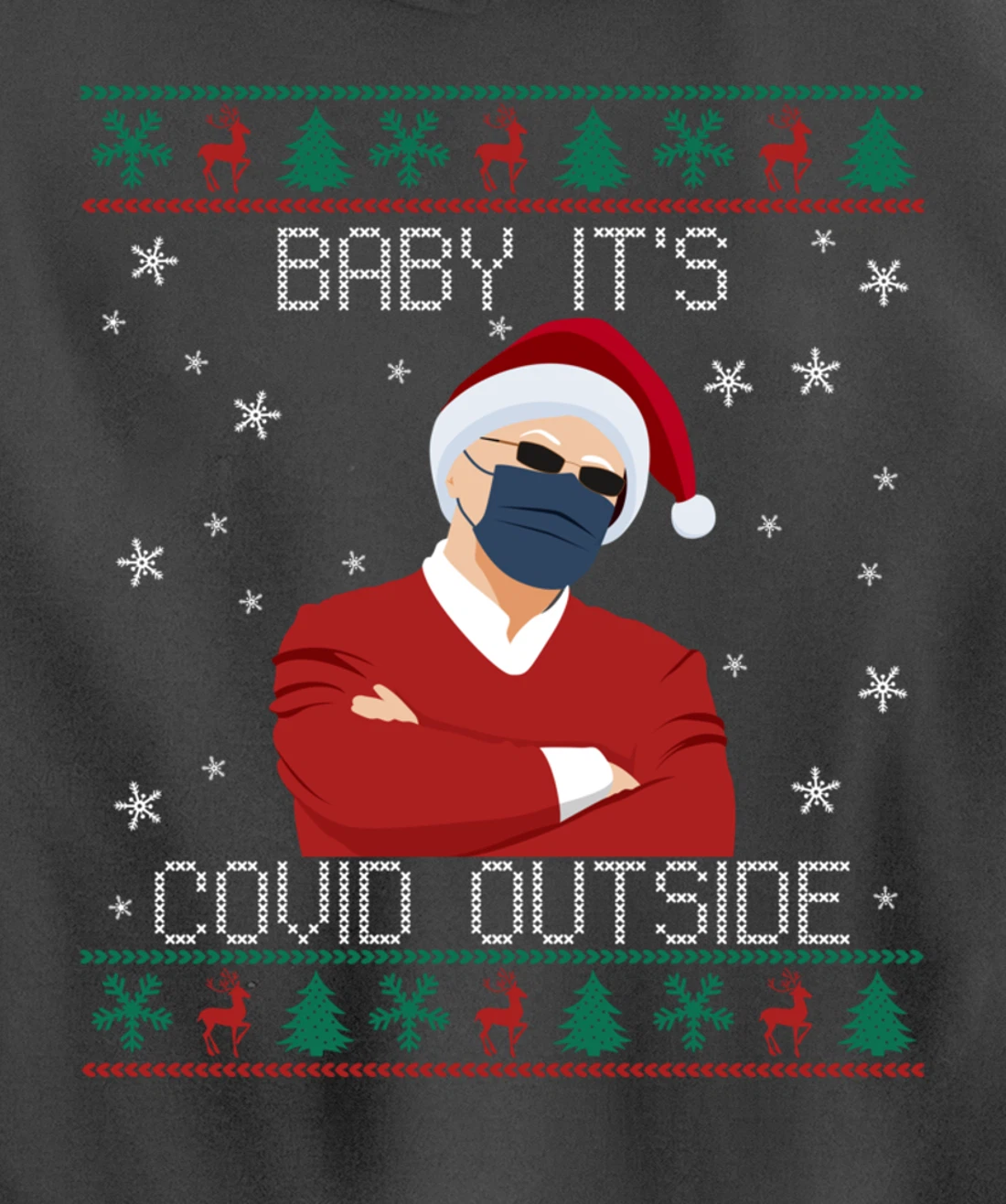 Baby It's Covid Outside Funny Santa Face Mask 2021 Ugly Xmas Pullover Hoodie