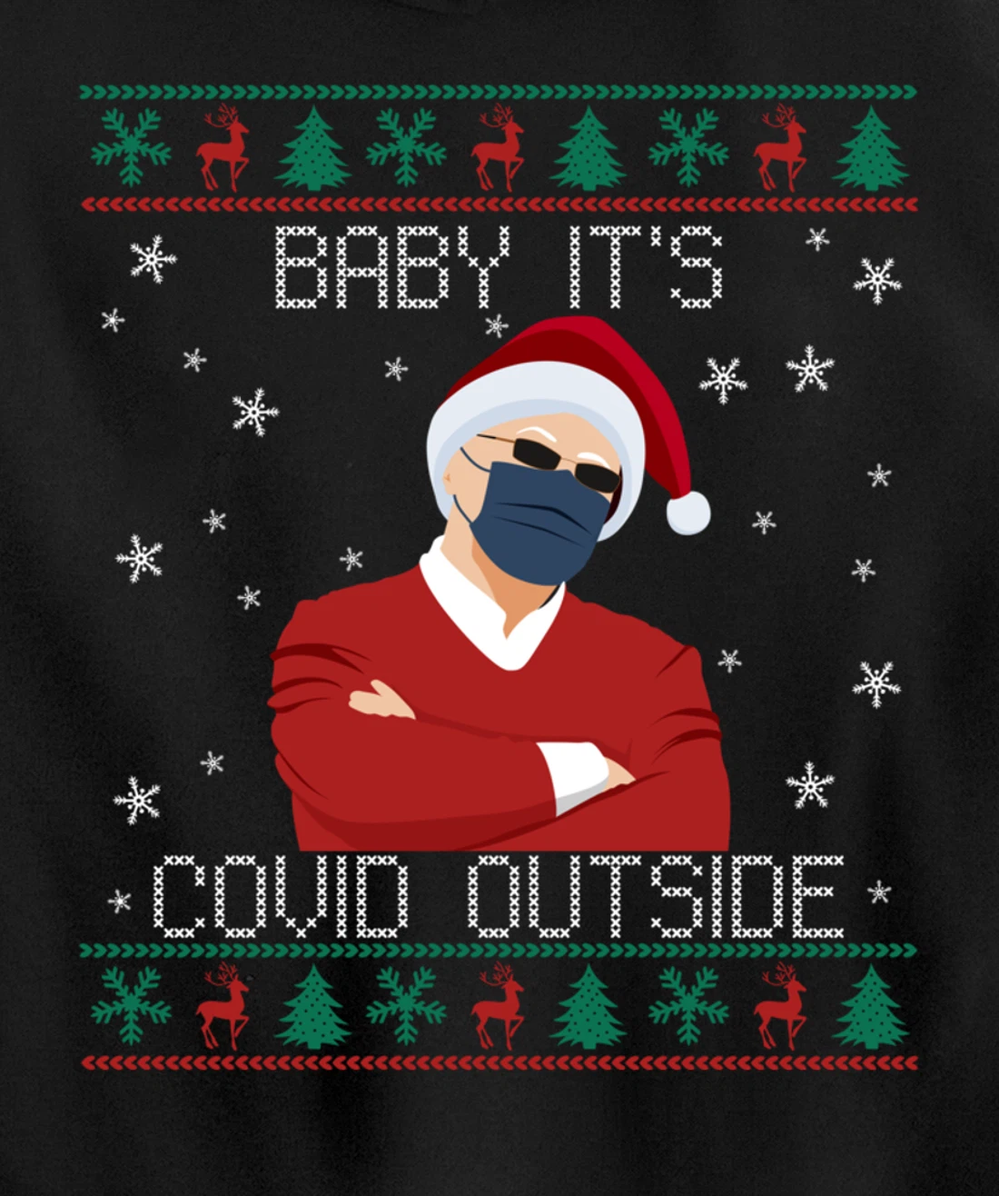 Baby It's Covid Outside Funny Santa Face Mask 2021 Ugly Xmas Pullover Hoodie