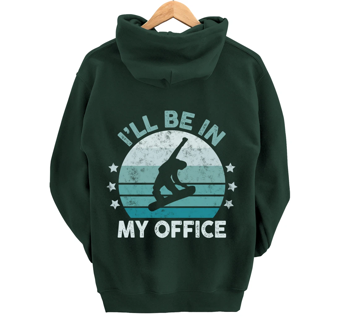 Snowboarding I’ll Be In My Office Winter Ice Sports Retro Pullover Hoodie