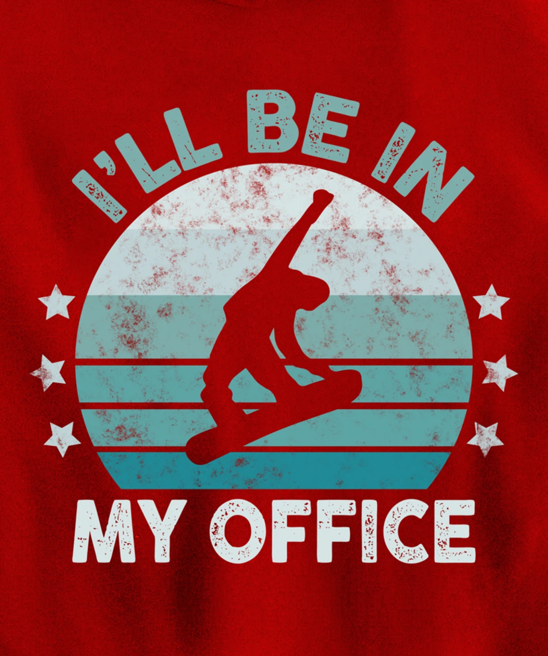 Snowboarding I’ll Be In My Office Winter Ice Sports Retro Pullover Hoodie