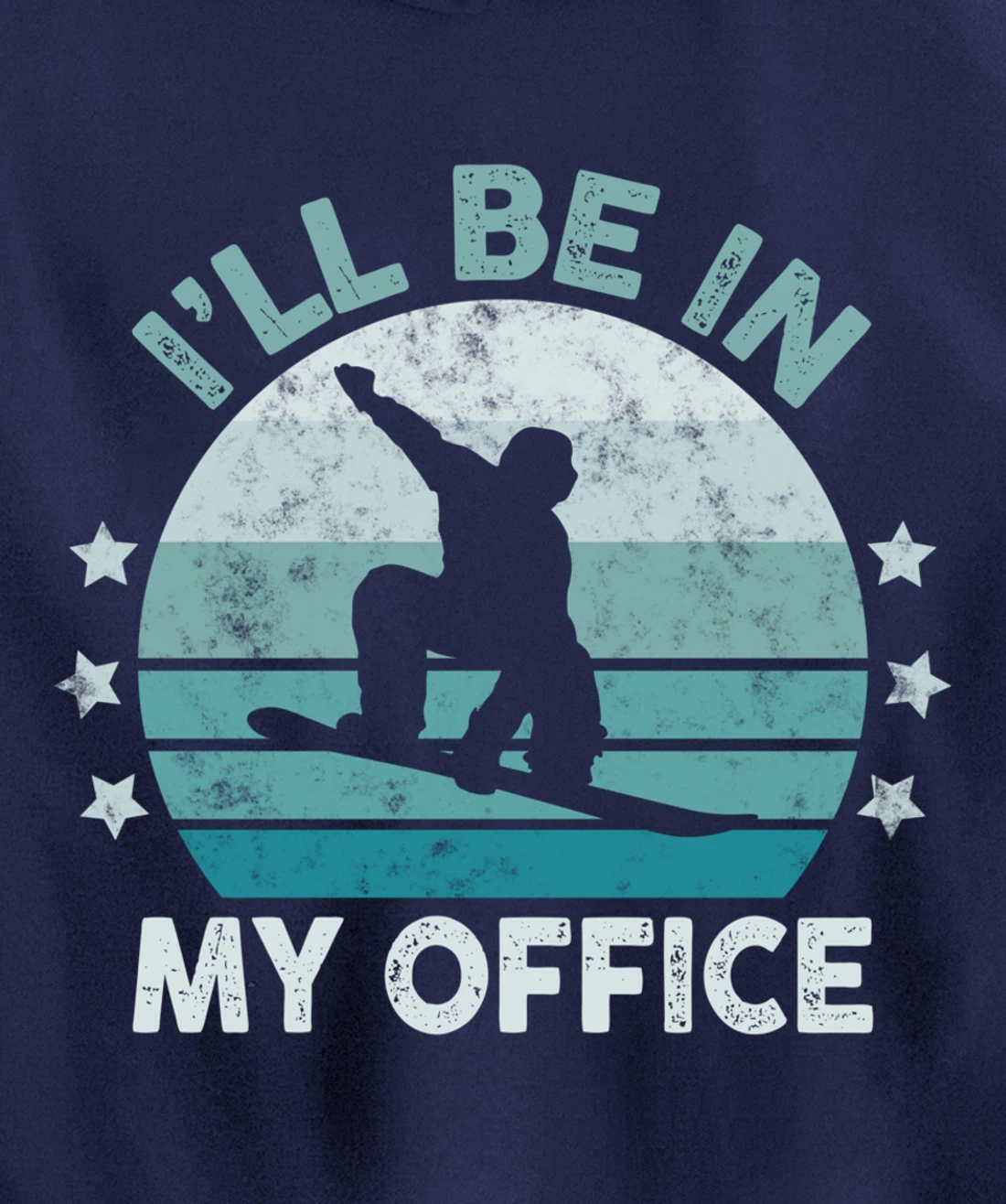 Snowboarding I’ll Be In My Office Winter Ice Sports Retro Pullover Hoodie