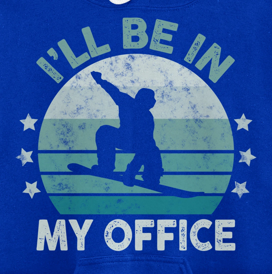Snowboarding I’ll Be In My Office Winter Ice Sports Retro Pullover Hoodie