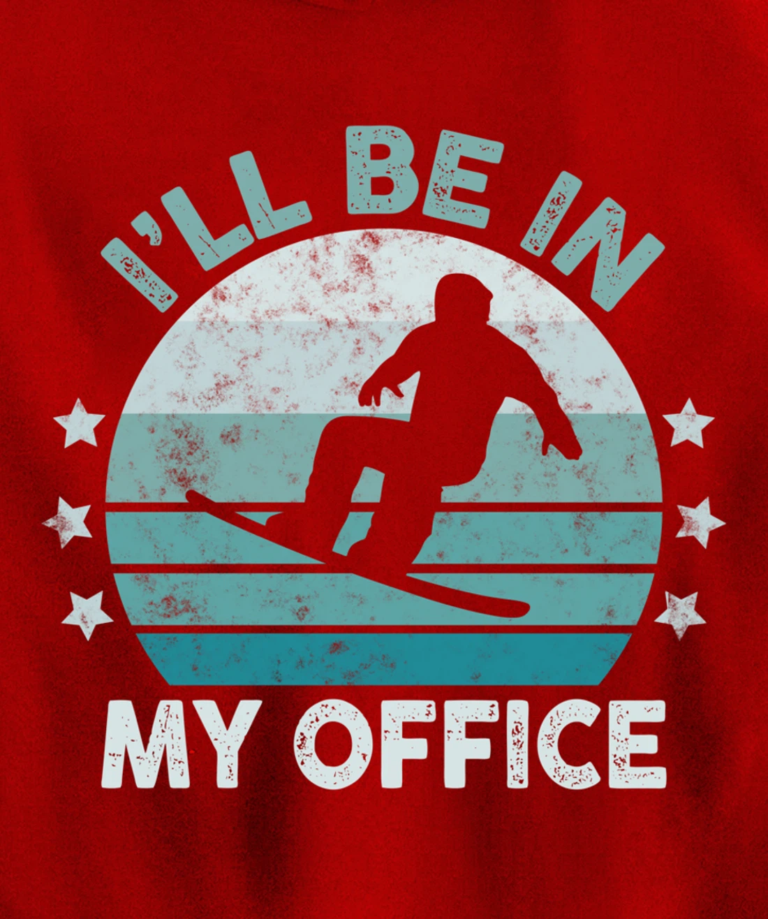 Snowboarding I’ll Be In My Office Winter Ice Sports Retro Pullover Hoodie