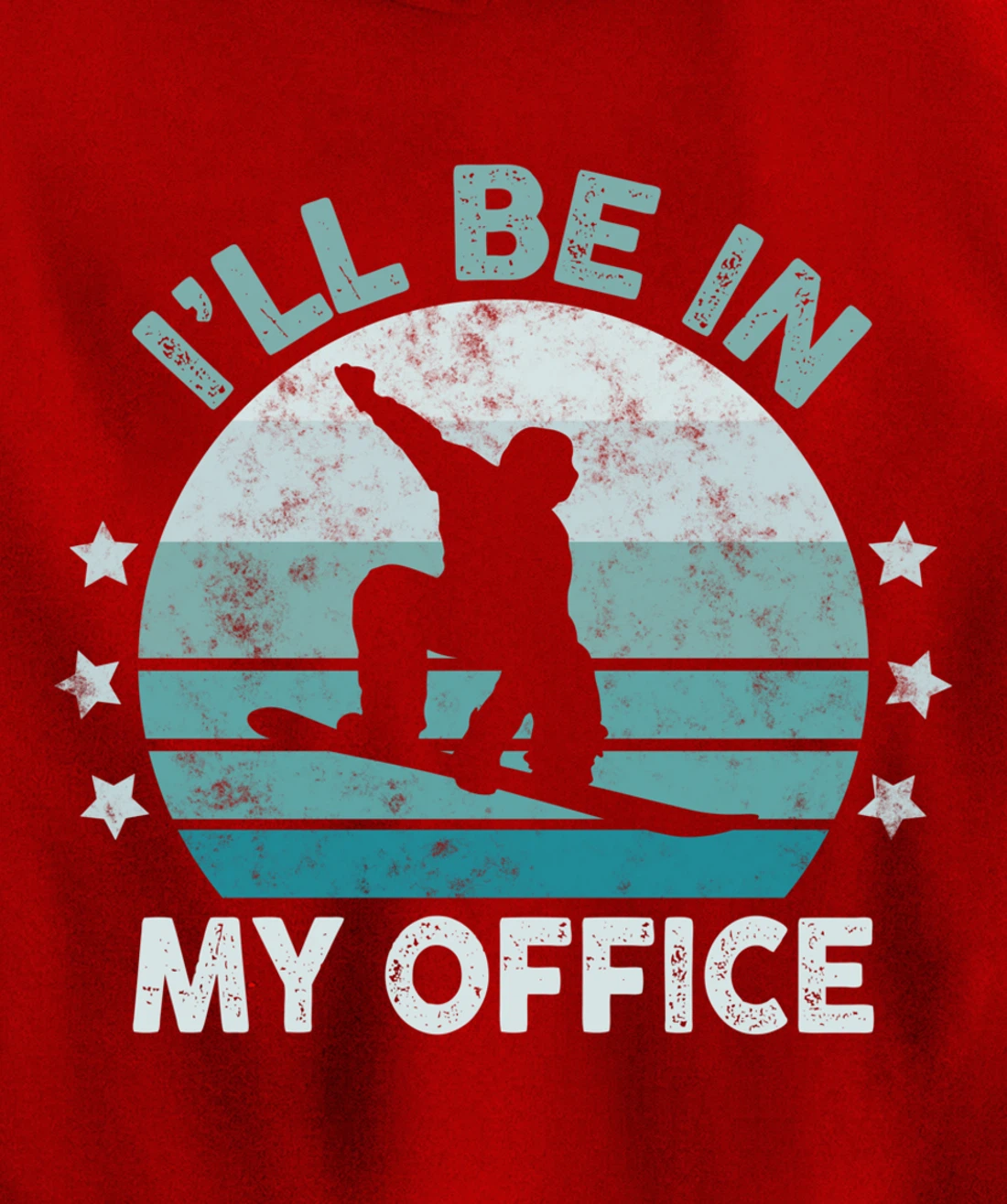 Snowboarding I’ll Be In My Office Winter Ice Sports Retro Pullover Hoodie