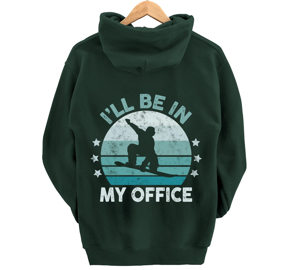 Snowboarding I’ll Be In My Office Winter Ice Sports Retro Pullover Hoodie
