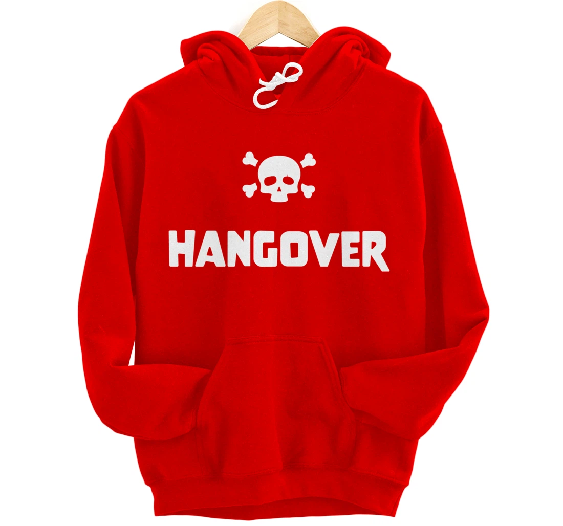 Hangover Pullover Hoodie
