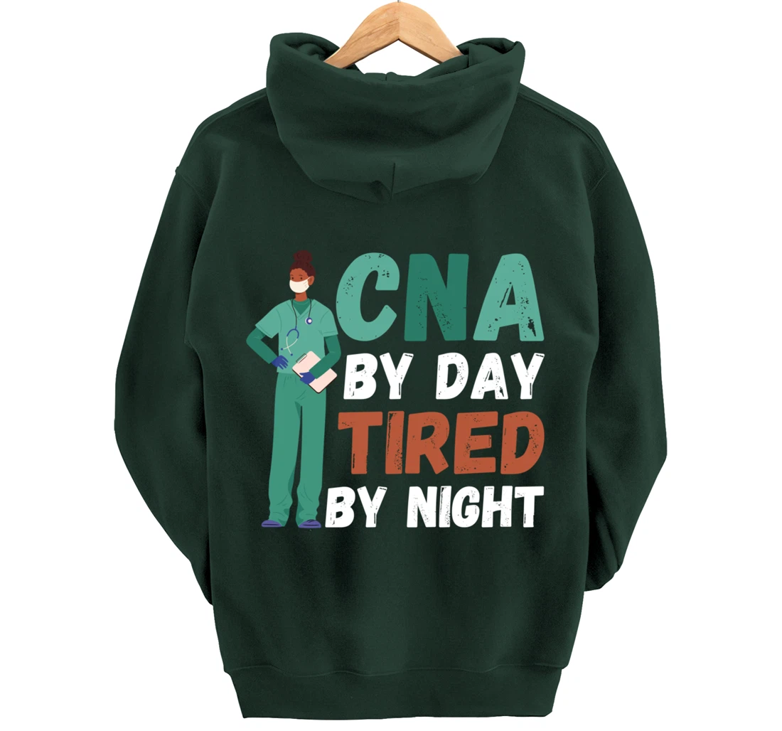 Funny And Cute CNA "Tired By Night"- CNA Nurse Pullover Hoodie
