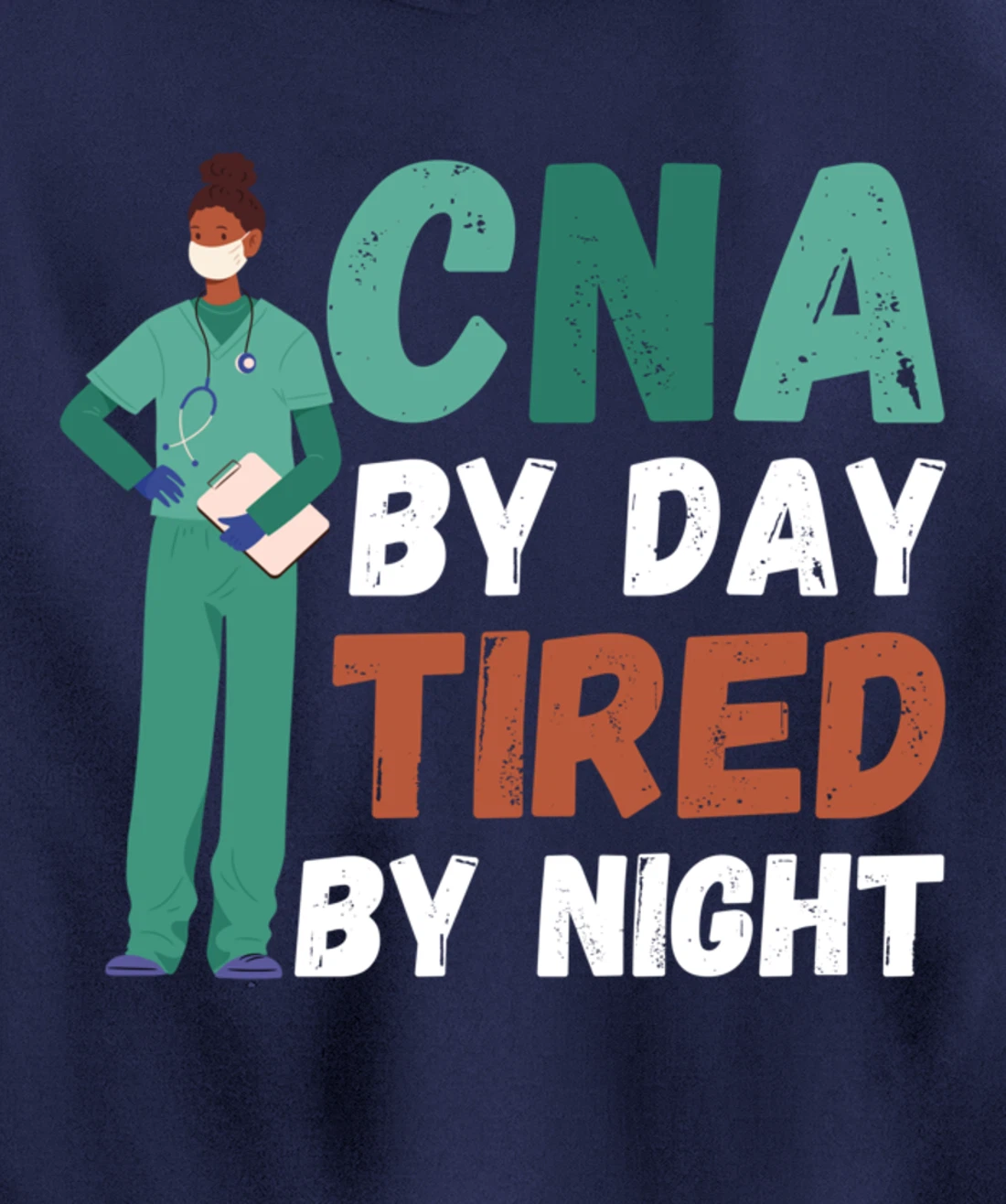 Funny And Cute CNA "Tired By Night"- CNA Nurse Pullover Hoodie