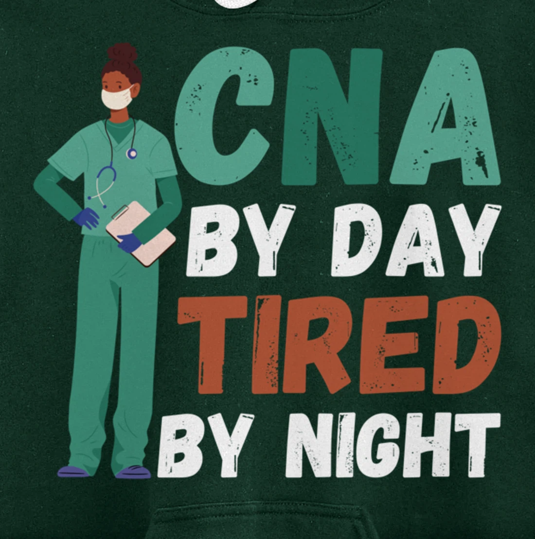Funny And Cute CNA "Tired By Night"- CNA Nurse Pullover Hoodie