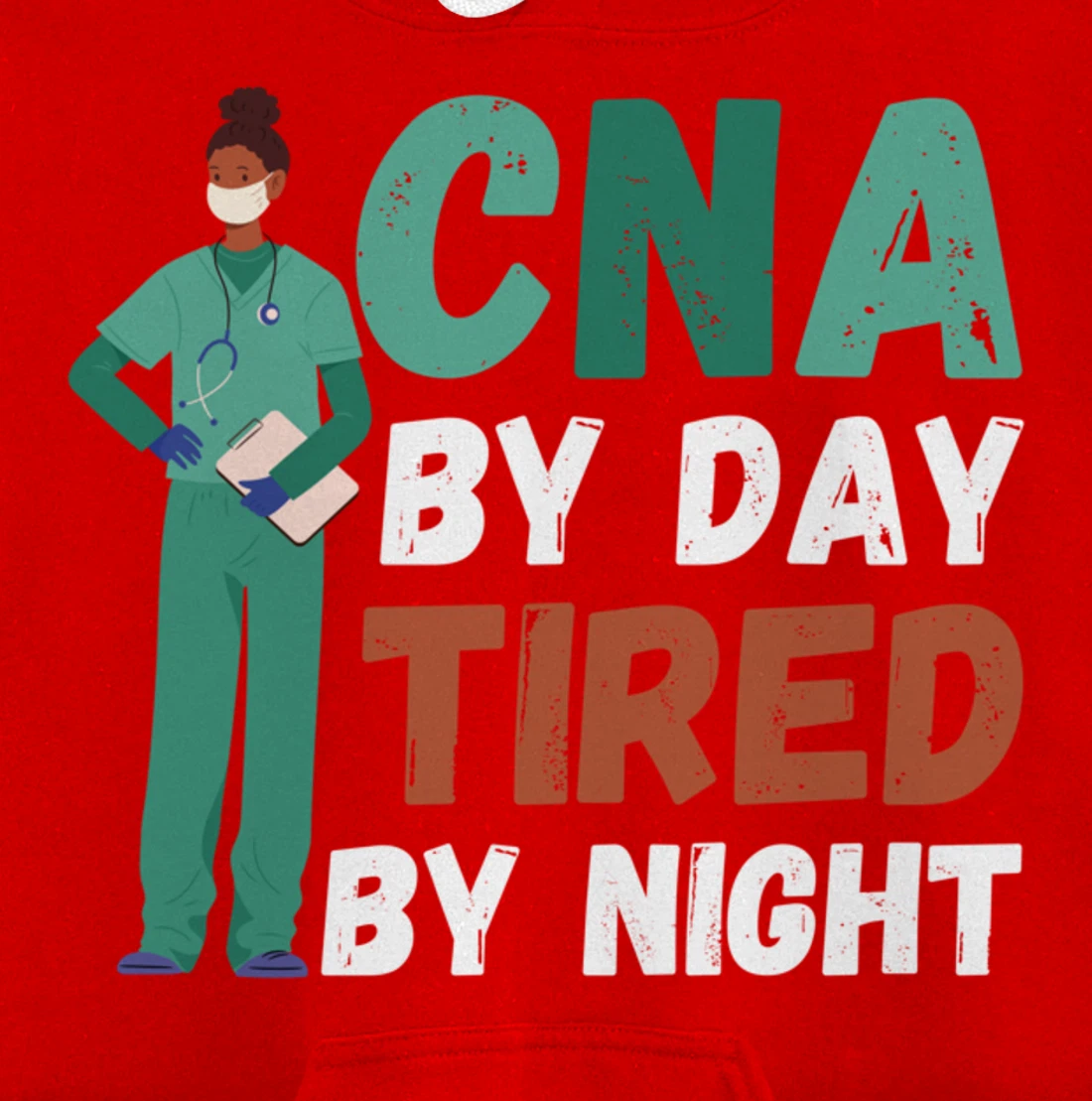 Funny And Cute CNA "Tired By Night"- CNA Nurse Pullover Hoodie