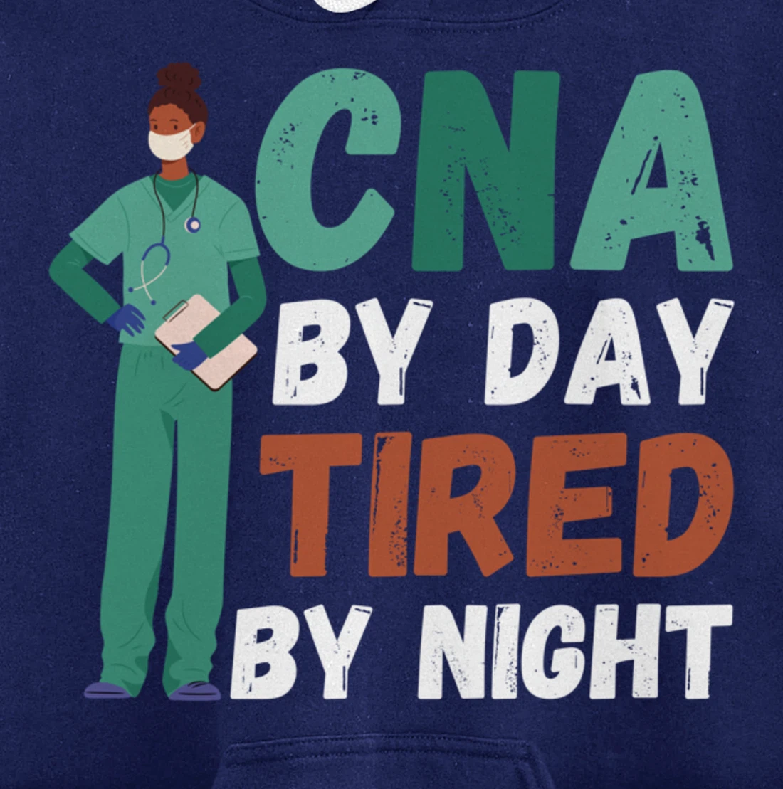 Funny And Cute CNA "Tired By Night"- CNA Nurse Pullover Hoodie