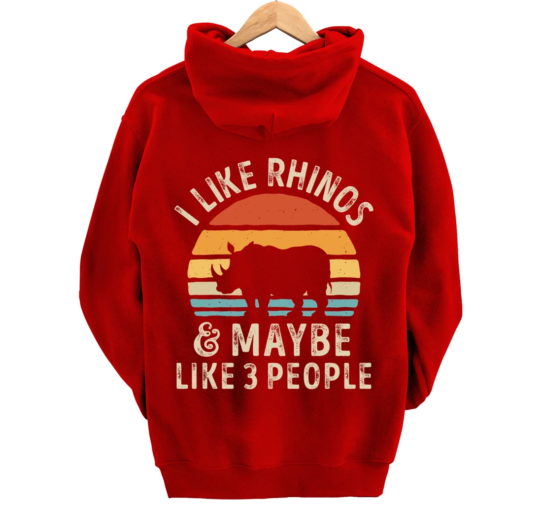 I Like Rhinos And Maybe Like 3 People Rhino Rhinoceros Retro Pullover Hoodie