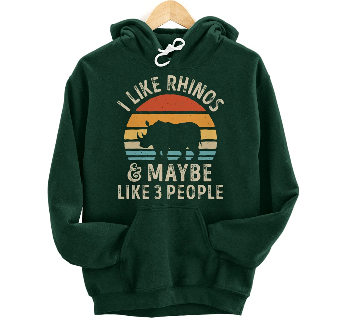 I Like Rhinos And Maybe Like 3 People Rhino Rhinoceros Retro Pullover Hoodie