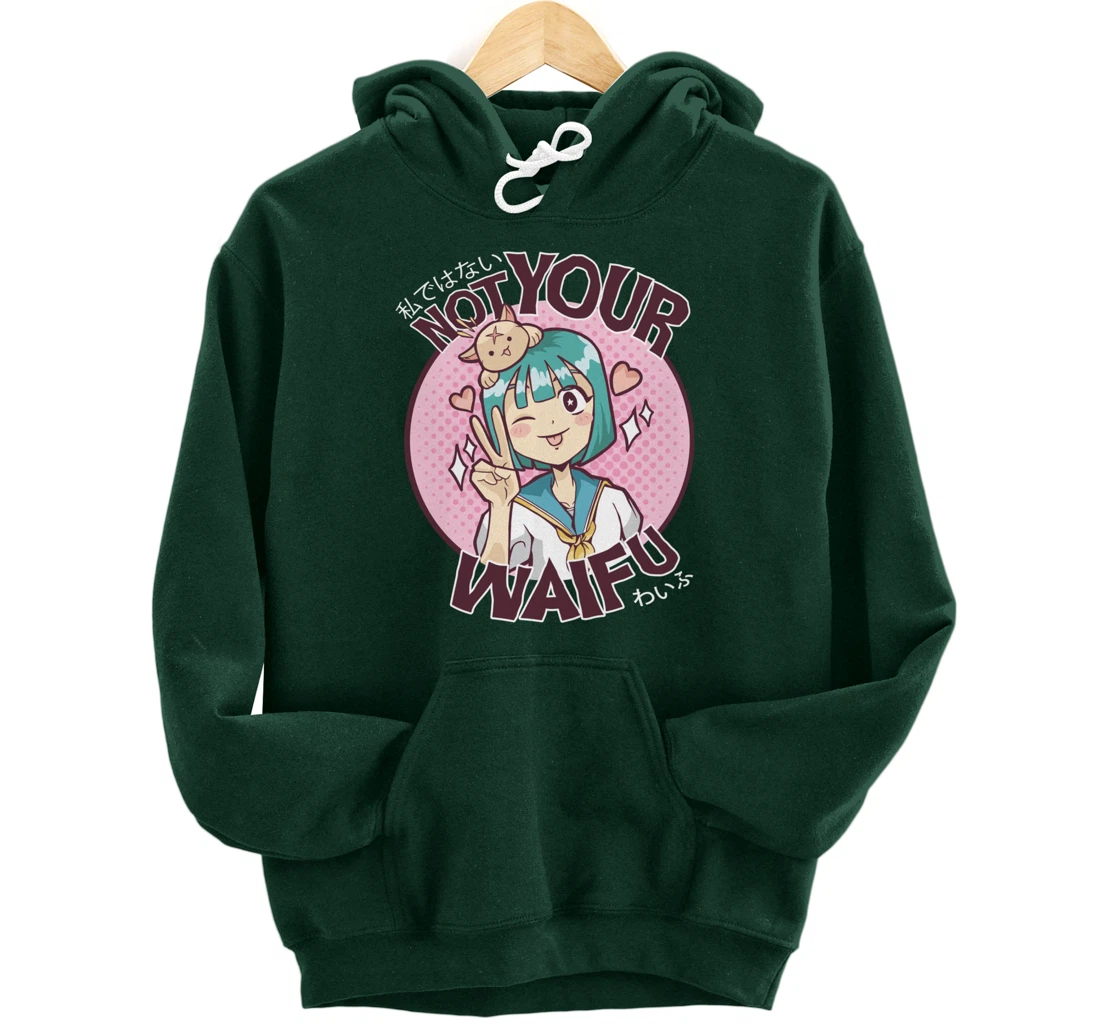 Not Your Waifu Kawaii Anime Girl Japanese Aesthetic Pullover Hoodie