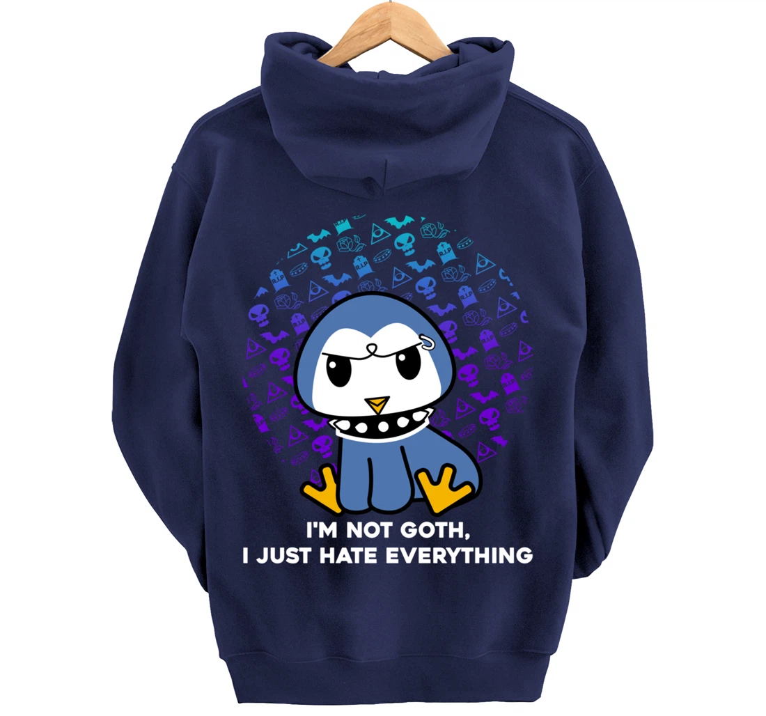 I'm Not Goth I Just Hate Everything Gothic Nerd Penguin Pullover Hoodie